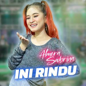 Download Lagu Almera Sabrina - Ini Rindu MP3 Download Lagu Almera Sabrina - Ini Rindu MP3