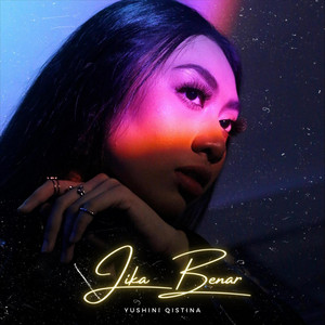 Download Lagu Yushini Qistina - Jika Benar MP3 Download Lagu Yushini Qistina - Jika Benar MP3