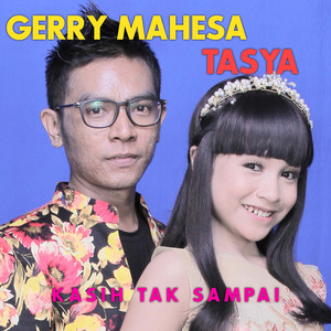 Download Lagu Tasya Rosmala, Gerry Mahesa - Kasih Tak Sampai MP3