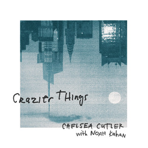 Download Lagu Chelsea Cutler, Noah Kahan - Crazier Things (with Noah Kahan) MP3 Download Lagu Chelsea Cutler, Noah Kahan - Crazier Things (with Noah Kahan) MP3