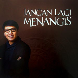 Download Lagu Jeffry S. Tjandra - Jangan Lagi Menangis MP3