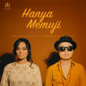 Download Lagu Krisdayanti, Sandhy Sondoro - Hanya Memuji MP3