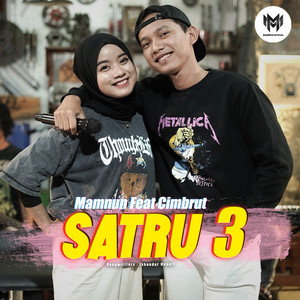 Download Lagu Mamnun, Cimbrut - Satru 3 MP3 Download Lagu Mamnun, Cimbrut - Satru 3 MP3