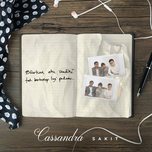 Download Lagu Cassandra - Sakit MP3 Download Lagu Cassandra - Sakit MP3