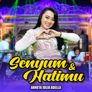 Download Lagu Arneta Julia Adella - Senyum dan Hatimu MP3