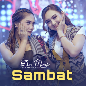 Download Lagu Duo Manja - Sambat MP3 Download Lagu Duo Manja - Sambat MP3