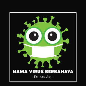 Download Lagu Fauzan Arj - Nama Virus Berbahaya MP3 Download Lagu Fauzan Arj - Nama Virus Berbahaya MP3