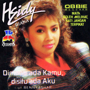 Download Lagu Heidy Diana - Jangan Biarkan Laut Biru Pasang Bergelombang MP3 Download Lagu Heidy Diana - Jangan Biarkan Laut Biru Pasang Bergelombang MP3