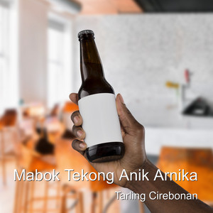 Download Lagu Tarling Cirebonan - Mabok Tekong Anik Arnika MP3 Download Lagu Tarling Cirebonan - Mabok Tekong Anik Arnika MP3