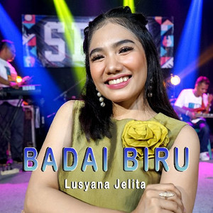 Download Lagu Lusyana Jelita - Badai Biru MP3