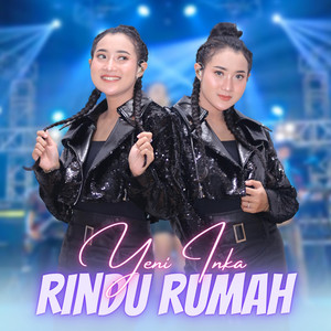 Download Lagu Yeni Inka - Rindu Rumah MP3 Download Lagu Yeni Inka - Rindu Rumah MP3