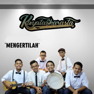 Download Lagu Kayataskarasta - Mengertilah MP3 Download Lagu Kayataskarasta - Mengertilah MP3