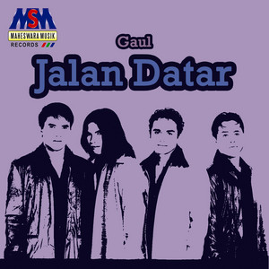 Download Lagu Gaul - Jalan Datar MP3 Download Lagu Gaul - Jalan Datar MP3
