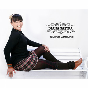 Download Lagu Diana Sastra - Buaya Linglung MP3