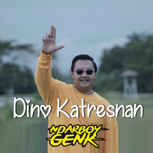Download Lagu Ndarboy Genk - Dino Katresnan MP3 Download Lagu Ndarboy Genk - Dino Katresnan MP3