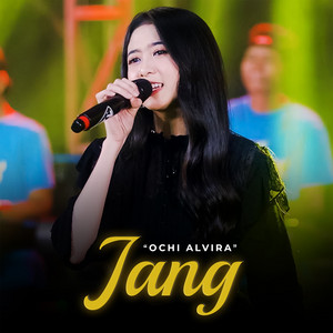 Download Lagu Ochi Alvira - Jang MP3 Download Lagu Ochi Alvira - Jang MP3