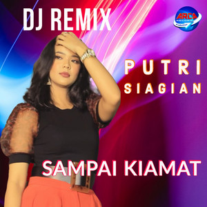 Download Lagu Putri Siagian - Sampai Kiamat (DJ Remix) MP3