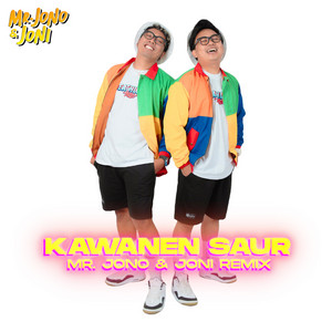 Download Lagu Mr. Jono Joni - Kawanen Saur - Remix MP3 Download Lagu Mr. Jono Joni - Kawanen Saur - Remix MP3