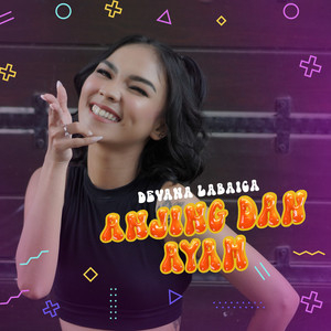 Download Lagu Devana Labaica - Anjing Dan Ayam MP3