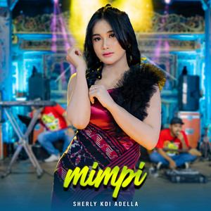 Download Lagu Sherly KDI Adella - Mimpi MP3
