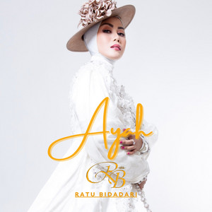 Download Lagu Ratu Bidadari - Ayah MP3 Download Lagu Ratu Bidadari - Ayah MP3