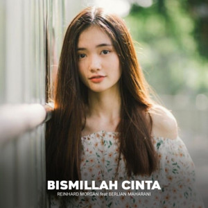 Download Lagu Reinhard Morgan, Berlian Maharani - Bismillah Cinta MP3 Download Lagu Reinhard Morgan, Berlian Maharani - Bismillah Cinta MP3