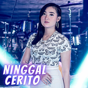 Download Lagu Yeni Inka - Ninggal Cerito MP3 Download Lagu Yeni Inka - Ninggal Cerito MP3