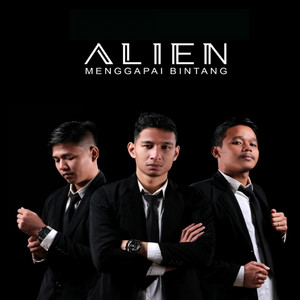 Download Lagu ALIEN - Tak Akan Ada Air Mata MP3 Download Lagu ALIEN - Tak Akan Ada Air Mata MP3