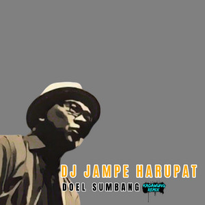 Download Lagu Doel Sumbang - Dj Jampe Harupat MP3 Download Lagu Doel Sumbang - Dj Jampe Harupat MP3