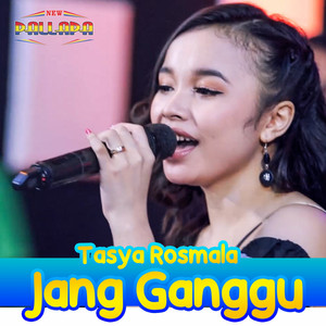 Download Lagu New Pallapa Official, Tasya Rosmala - Jan Ganggu MP3 Download Lagu New Pallapa Official, Tasya Rosmala - Jan Ganggu MP3