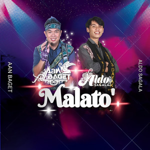 Download Lagu Aan Baget, Aldo Sagala - Malato' MP3