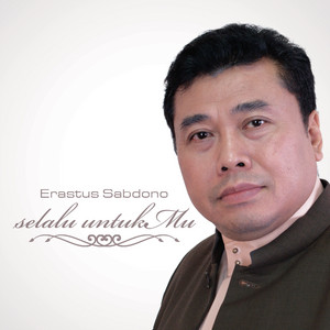 Download Lagu Pdt. Dr. Erastus Sabdono - Untuk Apa Aku Ada di Bumi Ini MP3 Download Lagu Pdt. Dr. Erastus Sabdono - Untuk Apa Aku Ada di Bumi Ini MP3