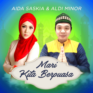Download Lagu Aida Saskia, Aldi Minor - Mari Kita Berpuasa MP3