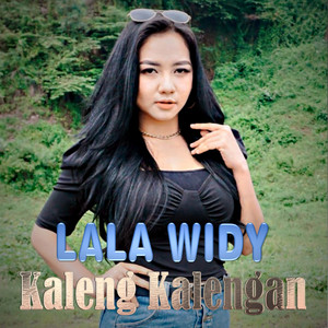 Download Lagu Lala Widy - KALENG KALENGAN MP3 Download Lagu Lala Widy - KALENG KALENGAN MP3