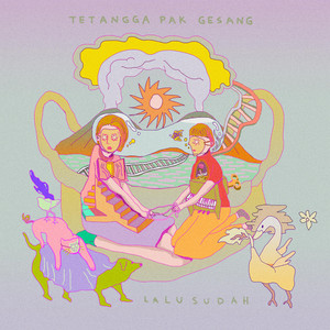 Download Lagu Tetangga Pak Gesang - Lalu Sudah MP3