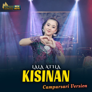Download Lagu Lala Atila - Kisinan MP3 Download Lagu Lala Atila - Kisinan MP3