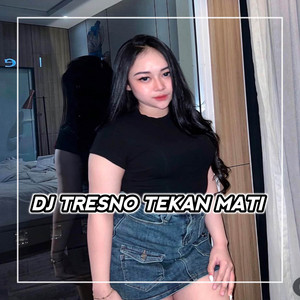 Download Lagu Calvin Records - DJ TRESNO TEKAN MATI MP3 Download Lagu Calvin Records - DJ TRESNO TEKAN MATI MP3