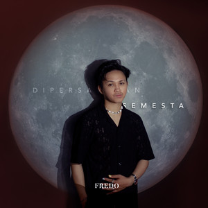 Download Lagu Fredo Aquinaldo - Dipersatukan Semesta MP3