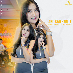 Download Lagu Royal Music, Linda Ayunda - Aku Kau Sakiti MP3