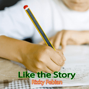 Download Lagu Rizky Febian - Like the Story MP3 Download Lagu Rizky Febian - Like the Story MP3