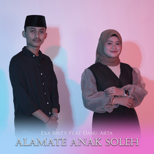 Download Lagu Esa Risty, Danuarta - Alamate Anak Sholeh MP3 Download Lagu Esa Risty, Danuarta - Alamate Anak Sholeh MP3