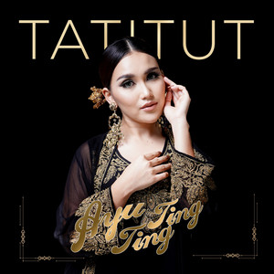 Download Lagu Ayu Ting Ting - TATITUT MP3 Download Lagu Ayu Ting Ting - TATITUT MP3