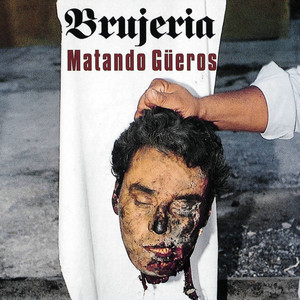 Download Lagu Brujeria - Matando Gueros MP3