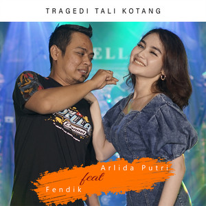 Download Lagu Fendik Adella, Arlida Putri - Tragedi Tali Kotang MP3 Download Lagu Fendik Adella, Arlida Putri - Tragedi Tali Kotang MP3