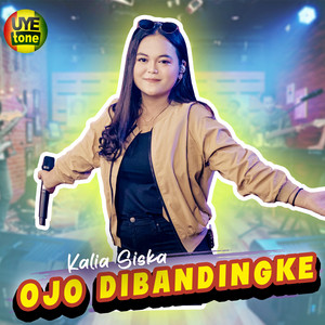 Download Lagu Kalia Siska - OJO DIBANDINGKE MP3 Download Lagu Kalia Siska - OJO DIBANDINGKE MP3