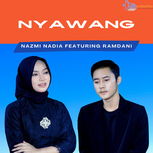 Download Lagu Nazmi Nadia, Ramdani - Nyawang MP3 Download Lagu Nazmi Nadia, Ramdani - Nyawang MP3