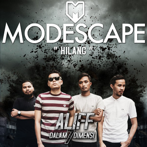 Download Lagu Modescape - Hilang MP3 Download Lagu Modescape - Hilang MP3