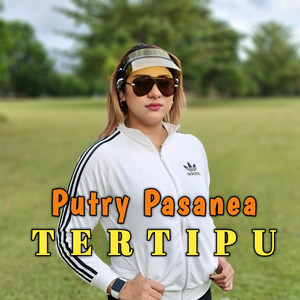 Download Lagu Putry Pasanea - Tertipu MP3 Download Lagu Putry Pasanea - Tertipu MP3