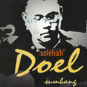 Download Lagu Doel Sumbang - Solehah MP3 Download Lagu Doel Sumbang - Solehah MP3