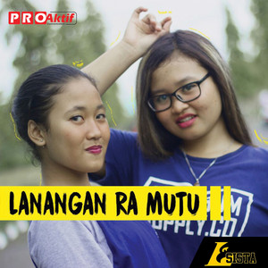 Download Lagu Lsista - Lanangan Ra Mutu MP3 Download Lagu Lsista - Lanangan Ra Mutu MP3